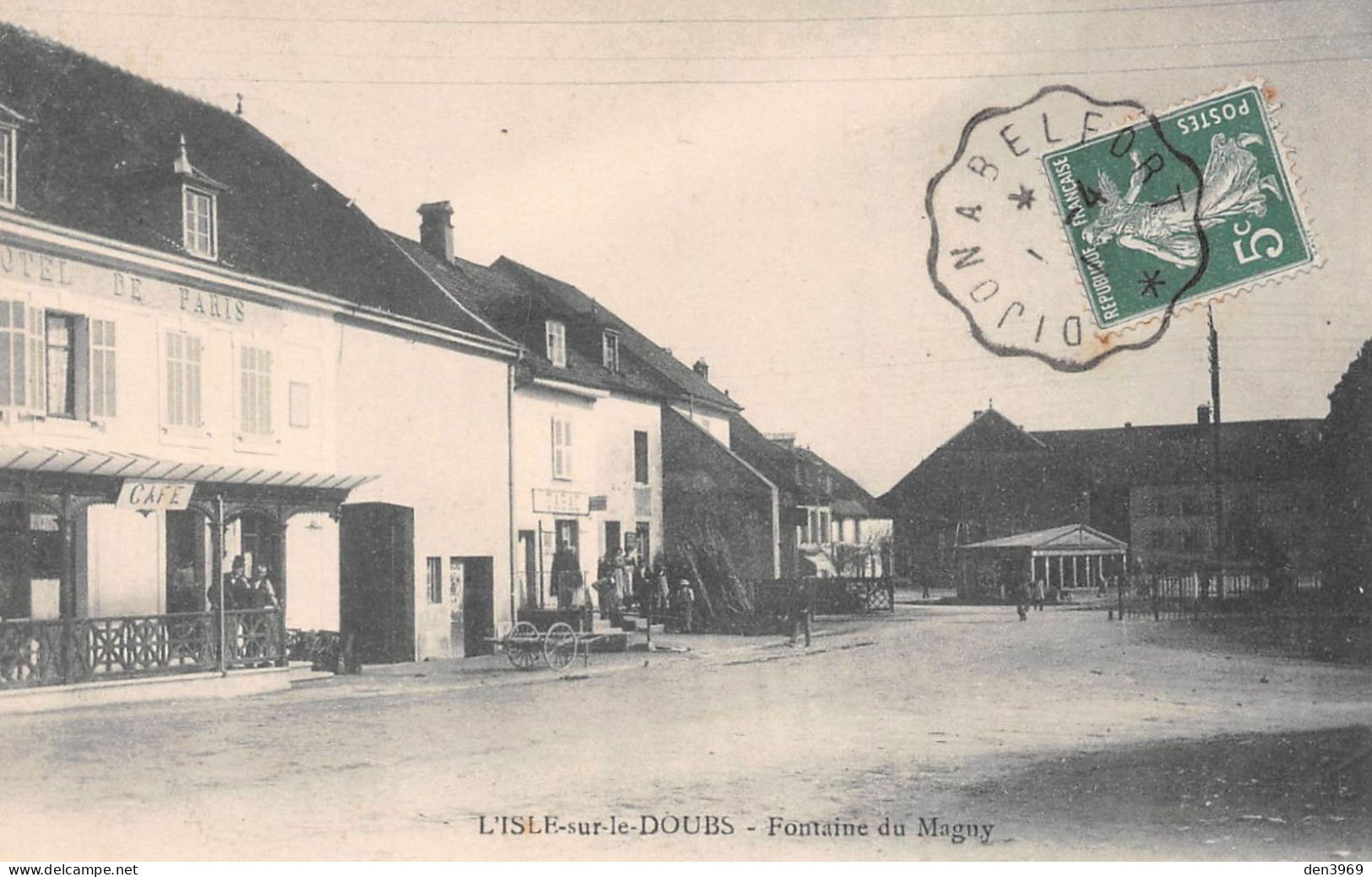 L'ISLE-sur-le-DOUBS (Doubs) - Fontaine Du Magny - Hôtel De Paris - Voyagé 1910 (2 Scans) H. Roland à Censeau Jura 39 - Isle Sur Le Doubs