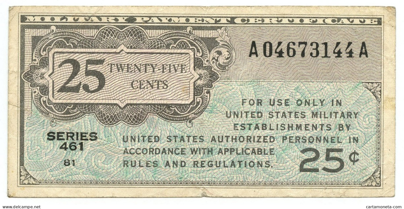 25 CENTS MILITARY PAYMENT CERTIFICATE SERIES 461 UNITED STATES 17/09/1946 BB- - Occupazione Alleata Seconda Guerra Mondiale