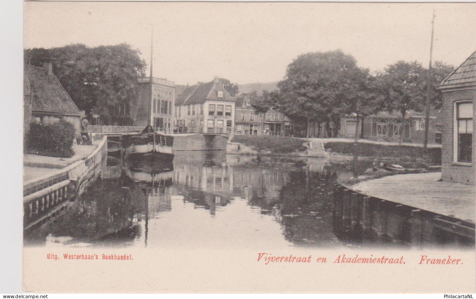 Franeker - Vijverstraat En Akademiestraat - Zeer Oud - Franeker