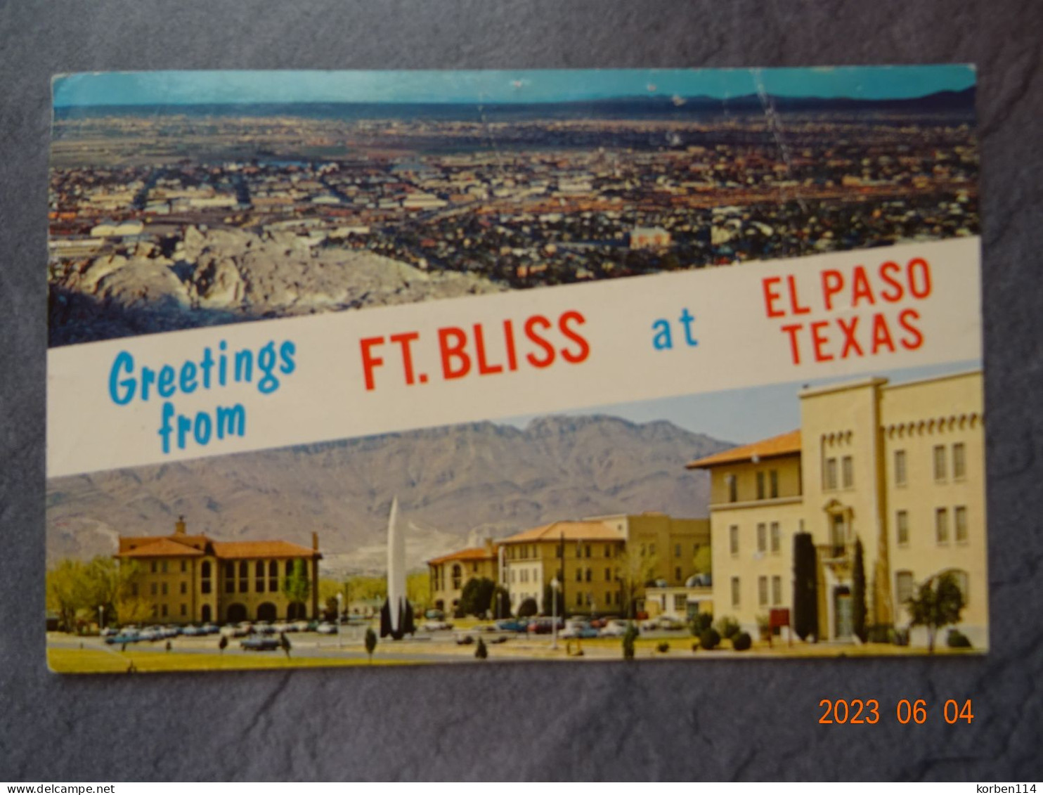 GREETINGS FROM FT. BLISS - El Paso