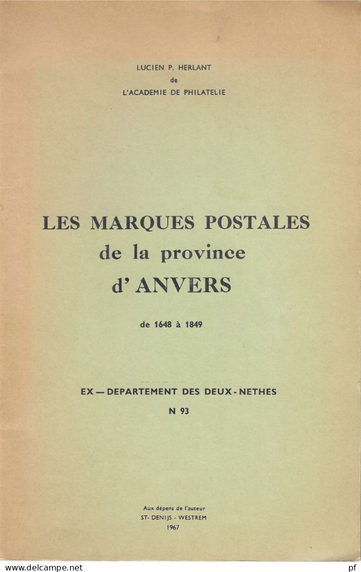 LES MARQUES POSTALES De La Province D'Anvers 1648-1849   Herlant Nr 93 - Philately And Postal History