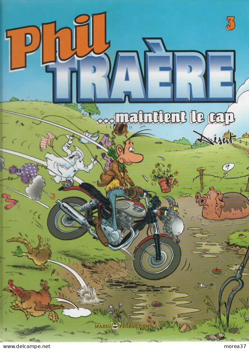 PHIL TRAERE  Maintient Le Cap   DEDICACE  Tome 3  EO   De DESERT   MARSU PRODUCTIONS - Dedicados