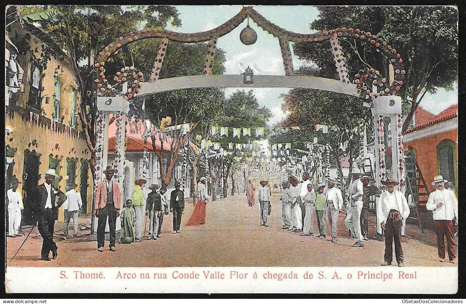 Postal S. Tomé E Principe - S. Thomé - Arco Na Rua Conde Valle Flor á Chegada De S. A. O Principe Real - CPA Anime Etnic - São Tomé Und Príncipe