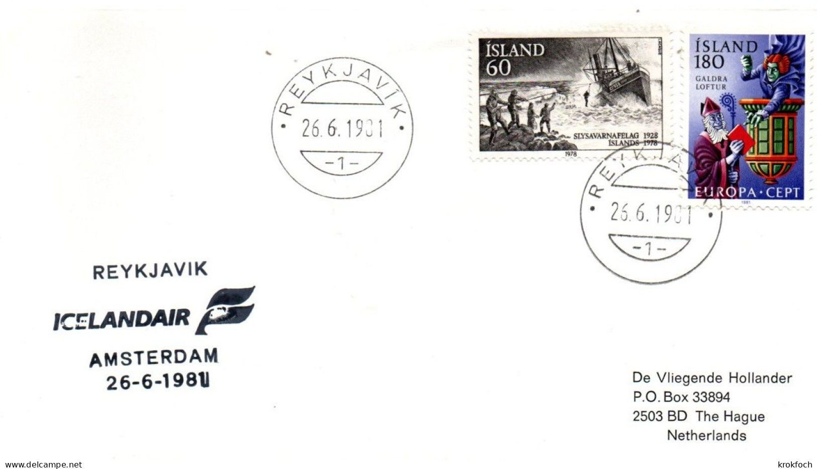 Reykjavik Amsterdam 1981 - Icelandair  - 1er Vol Flight Erstflug - - Cartas & Documentos