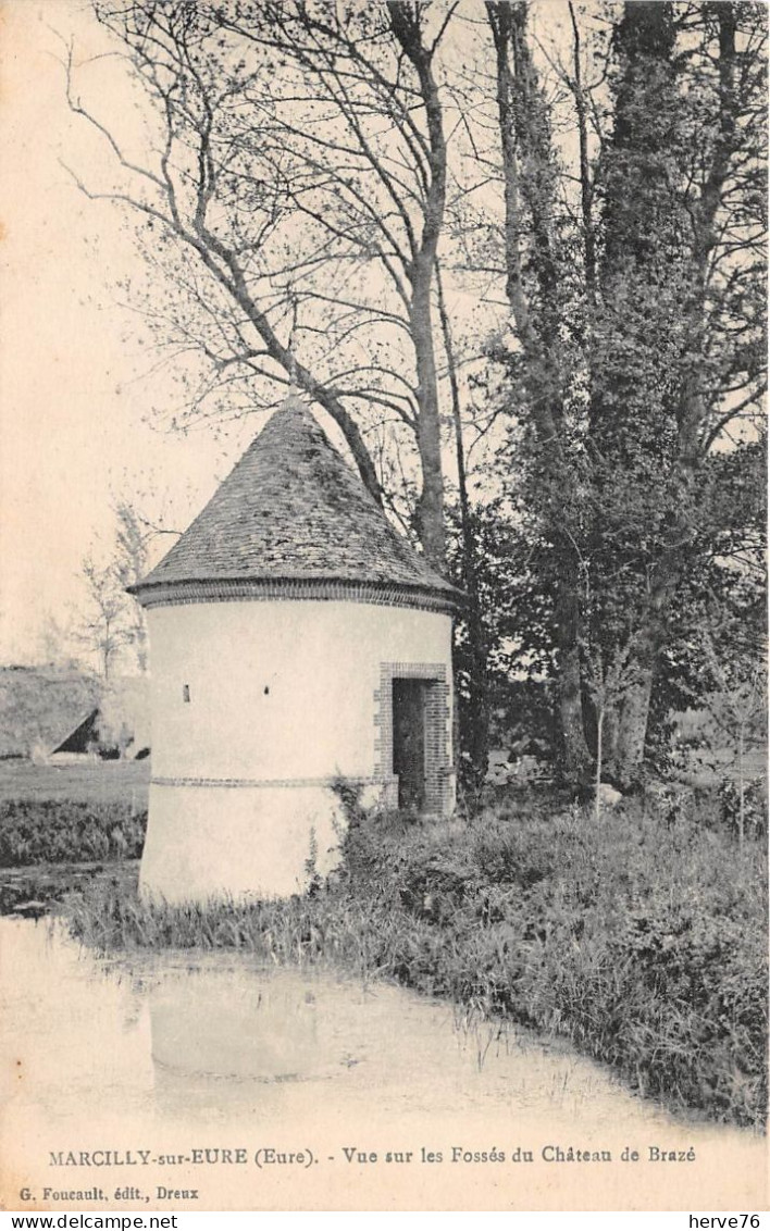 MARCILLY SUR EURE - Vue Sur Les Fossés Du Château De Brazé - Marcilly-sur-Eure