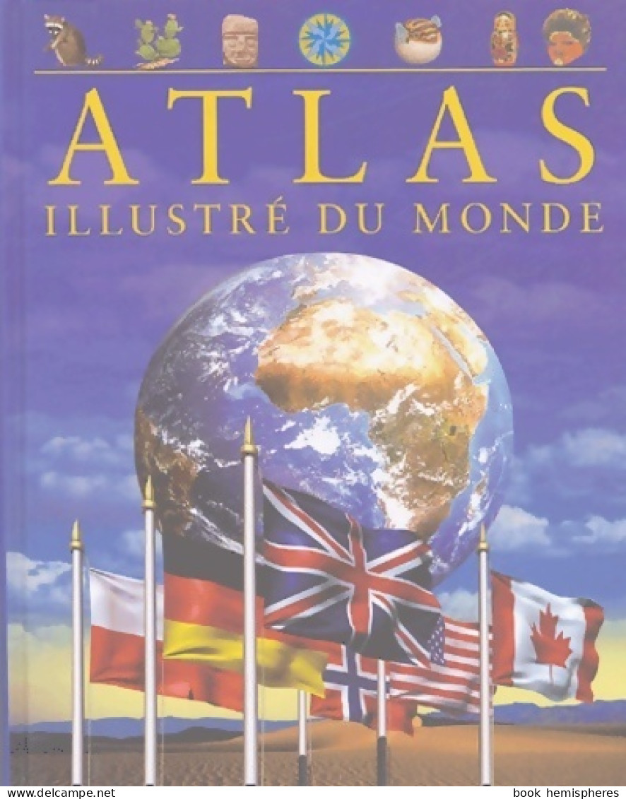 Atlas Illustré Du Monde De Keith Lye (2004) - Cartes/Atlas