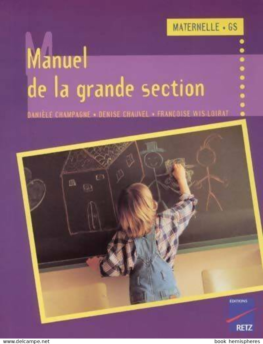 Manuel De La Grande Section De Denise Chauvel (2001) - 0-6 Años