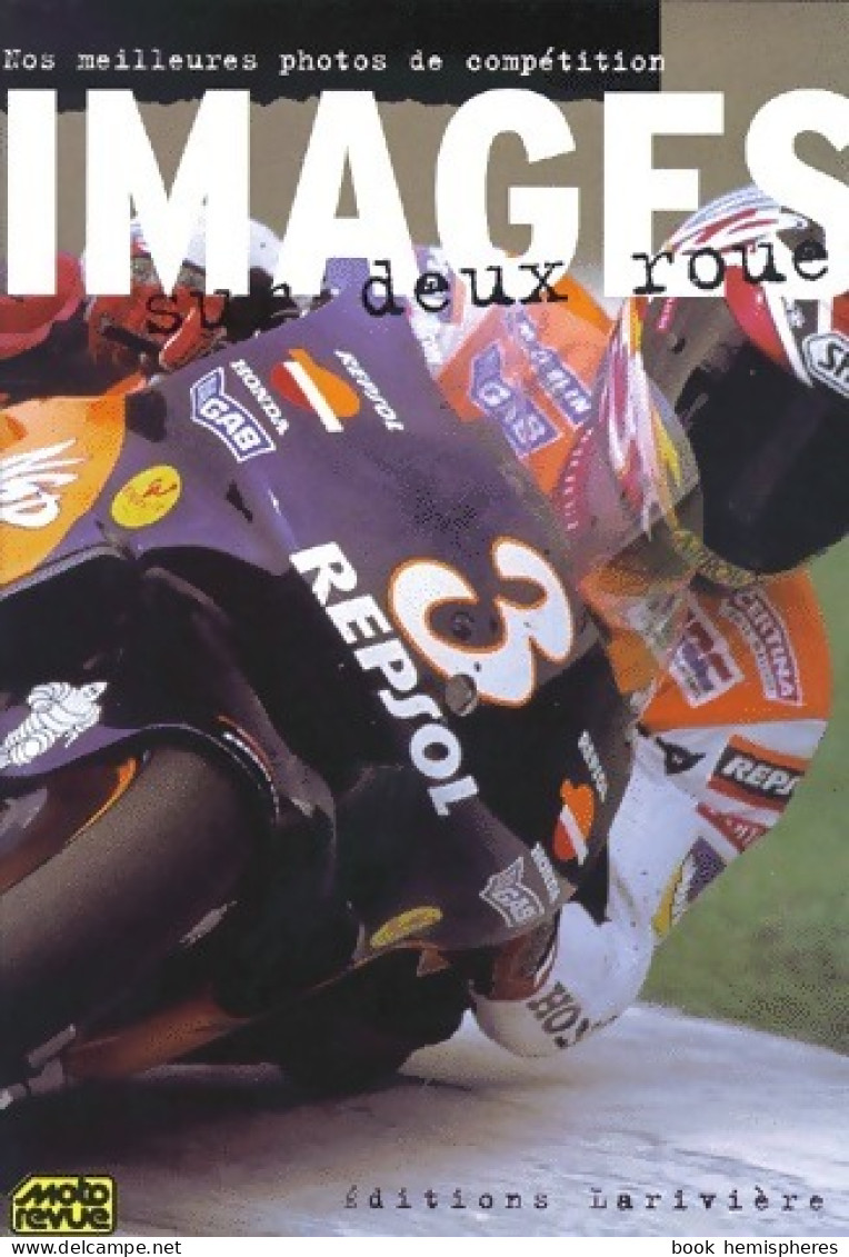 Images Sur Deux Roues De Laurent Gudin (1999) - Motorfietsen