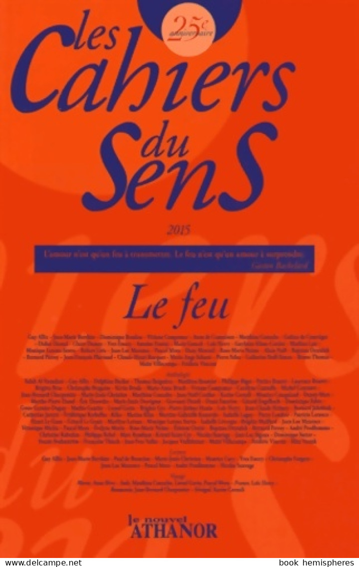 Les Cahiers Du Sens N°25 : Le Feu De Danny-marc (2015) - Autres & Non Classés