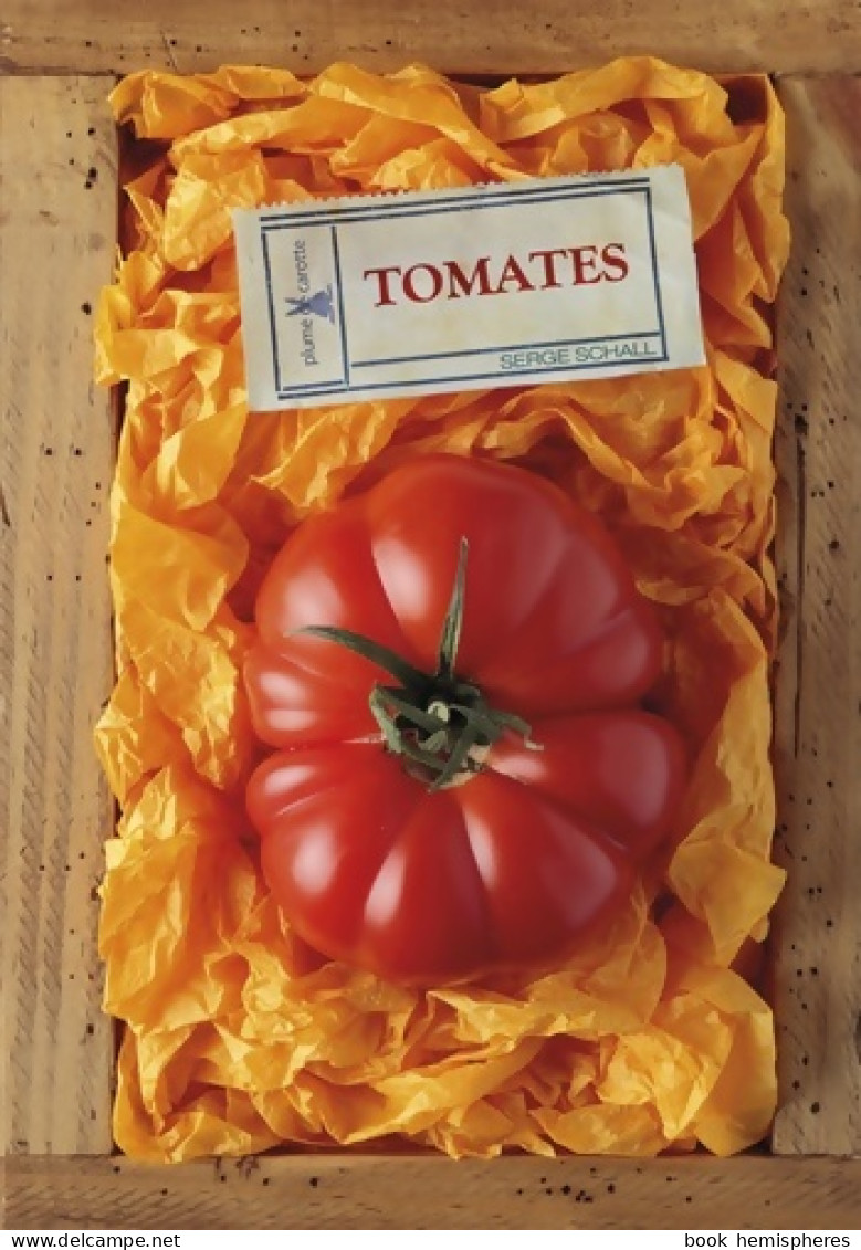 Tomates De Serge Schall (2011) - Garden