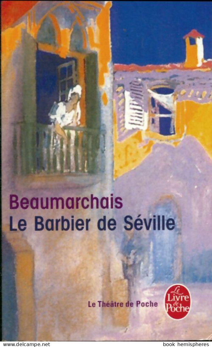 Le Barbier De Séville De Beaumarchais (2014) - Autres & Non Classés
