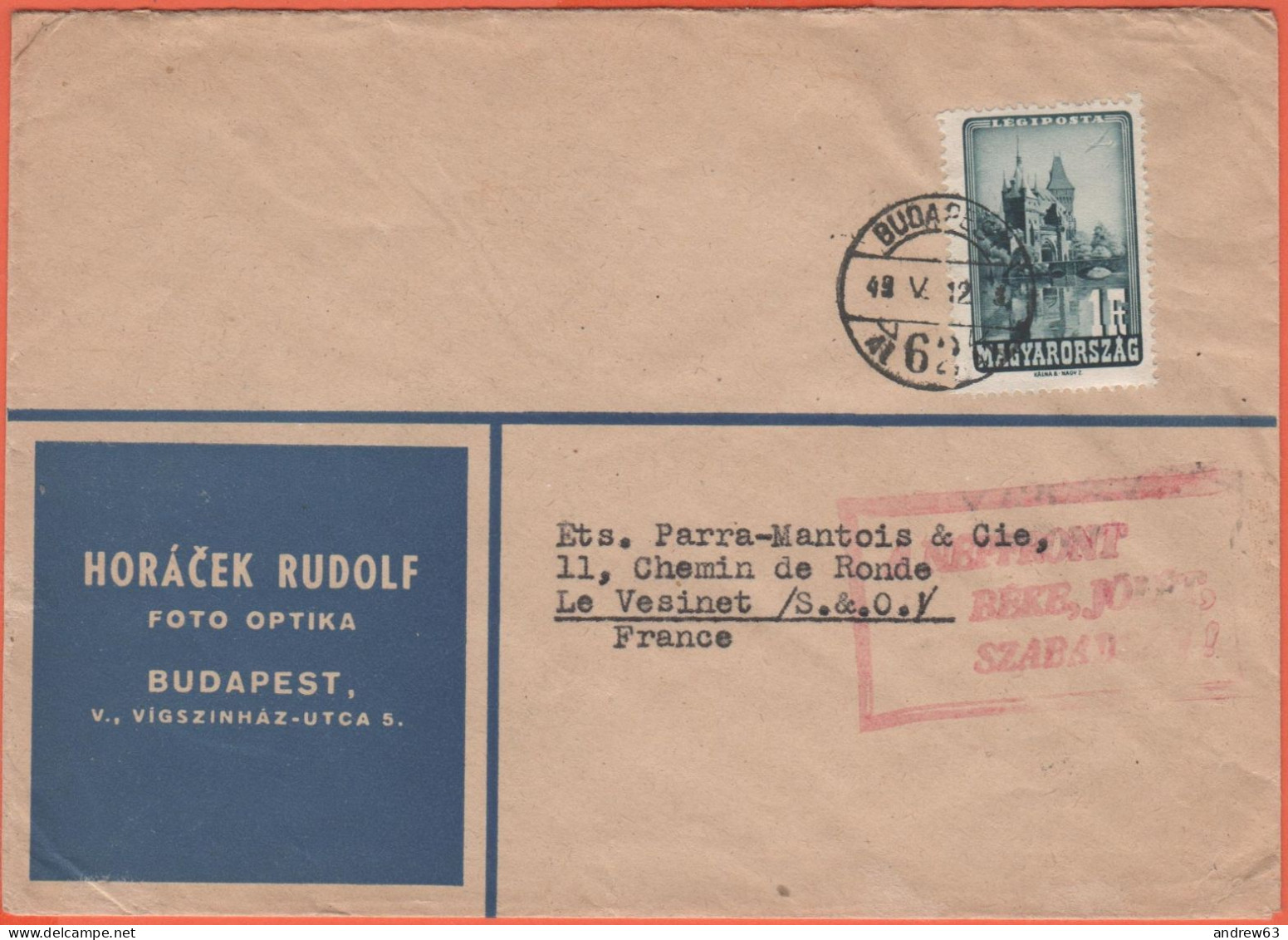 UNGHERIA - Hungary - Magyar - Ungarn - 1949 - 1 Ft Legiposta - Rudolf Horacek, Foto Optika - Viaggiata Da Budapest Per L - Storia Postale