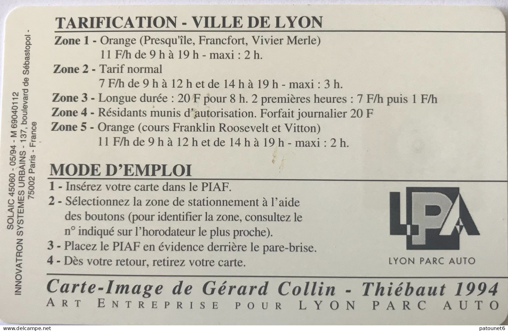 PIAF  -   LYON    - Lyon Parc Auto  -  MULLICAN  - 1994  -  200 Unités - Cartes De Stationnement, PIAF