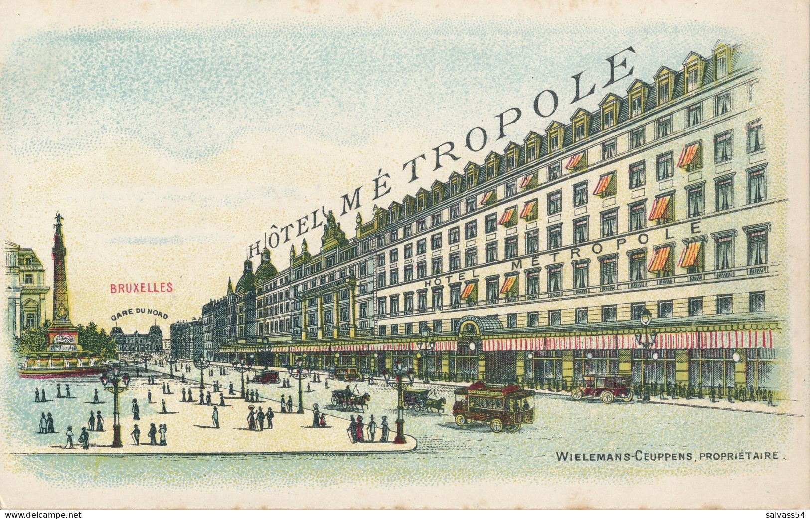 BELGIQUE - BELGIUM - Bruxelles - Hôtel Métropole - Wielemans-Ceuppens Propriétaire - Cafés, Hôtels, Restaurants