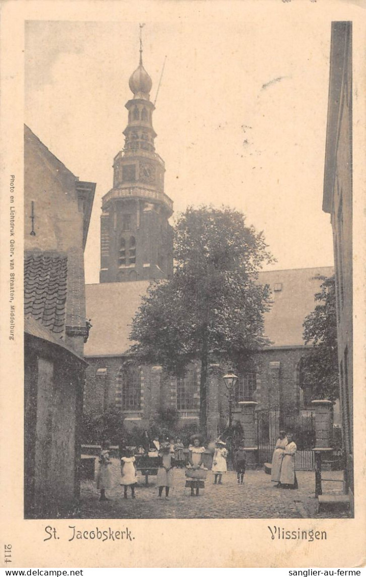 CPA PAYS BAS VLISSINGEN St.JACOBSKERK - Other & Unclassified