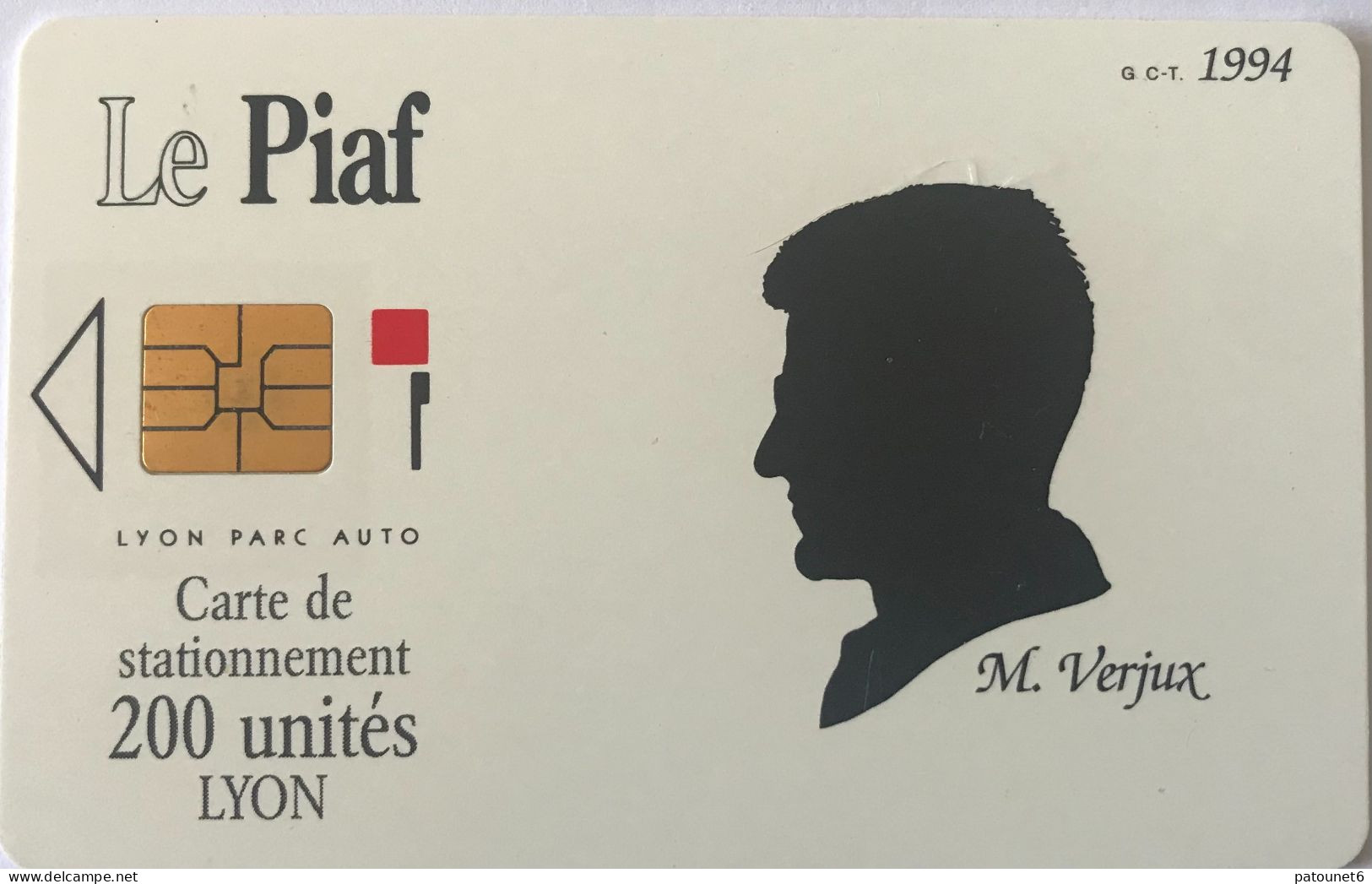 PIAF  -   LYON    - Lyon Parc Auto  - VERJUX  - 1994  -  200 Unités - Cartes De Stationnement, PIAF