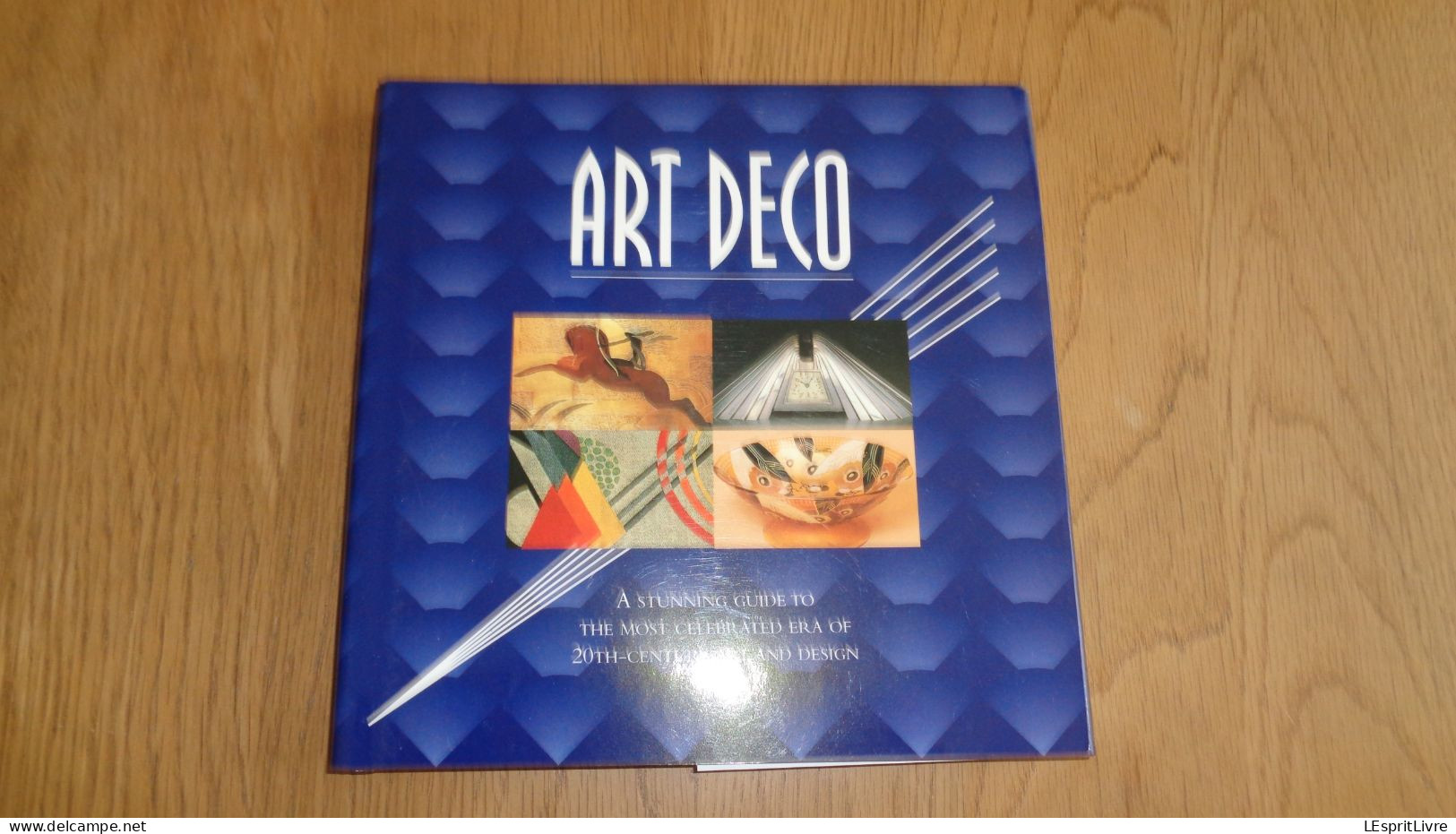 ART DECO A Stunning Guide To The Most Celebrated Era Of 20 Th Century Beaux Arts Painting Design Fashion Metalwork Mode - Arquitectura