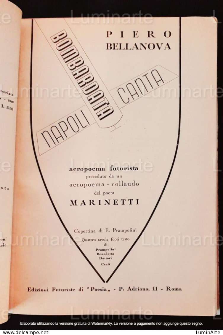 Futurismo 'Bombardata Napoli Canta' -1943 Bellanova Marinetti - Arts, Antiquity
