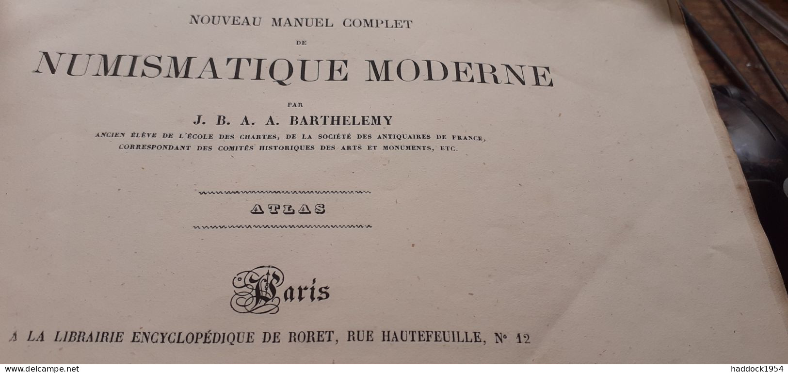 nouveaux manuels complets de numismatique ancienne et moderne 2 volumes atlas BARTHELEMY roret 1928