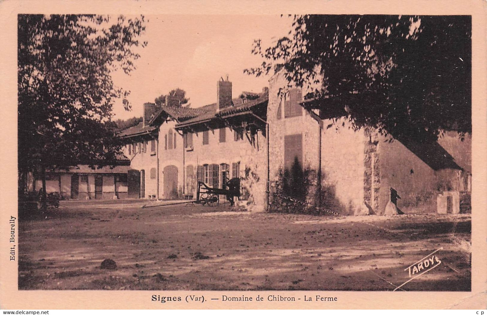 Signes - Domaine De Chibron - La Ferme  -  CPA °J - Signes