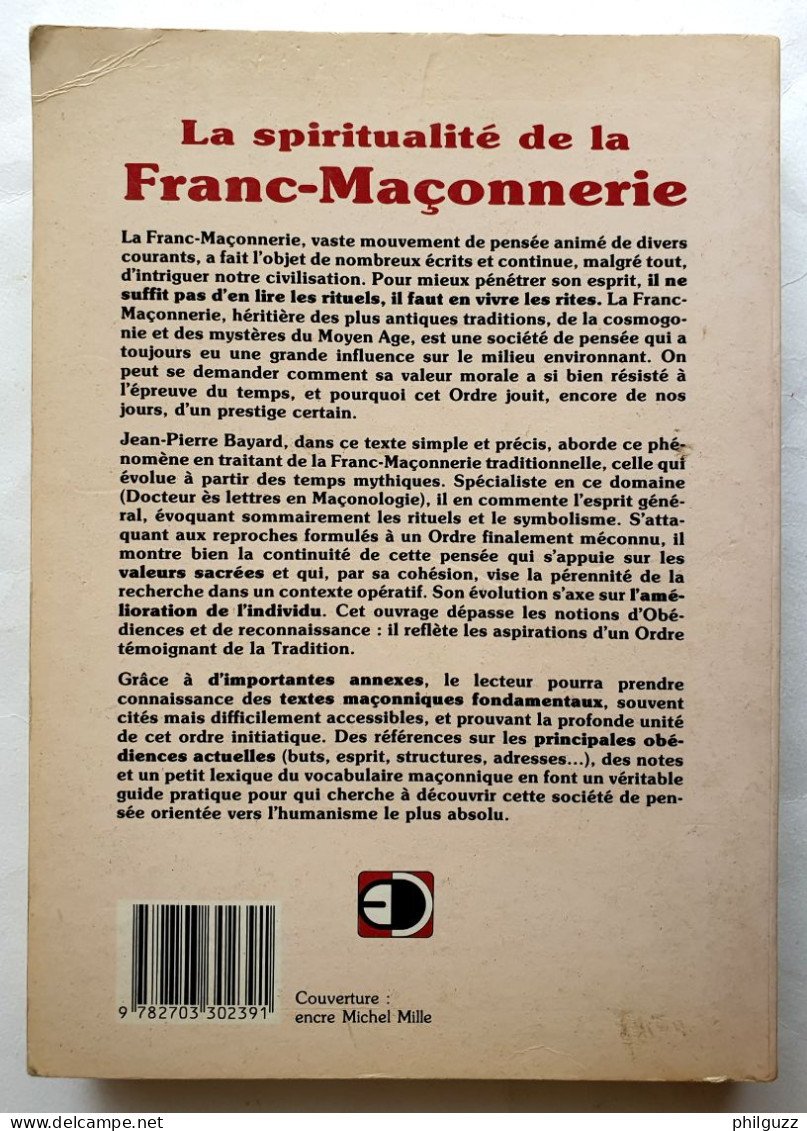 LIVRE La Spiritualité De La Franc Maçonnerie JP Bayard Editions Dangles 1982 - Sociologia