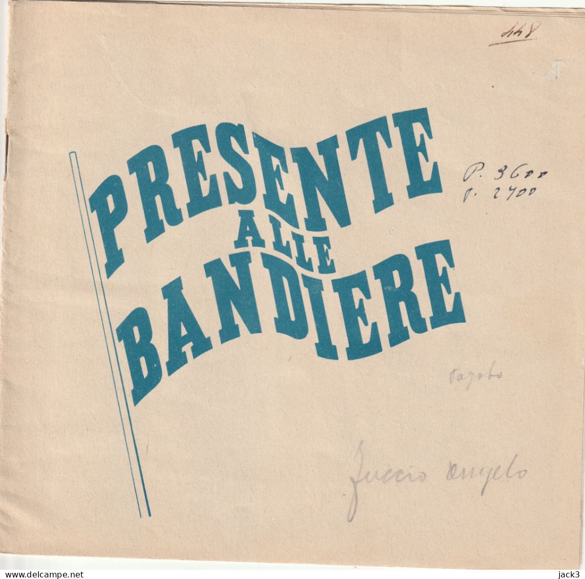 LIBRETTO PRESENTE ALLE BANDIERE - MINISTERO DELLA GUERRA - DISTRETTO MILITARE DI SIRACUSA  1947 - Banderas