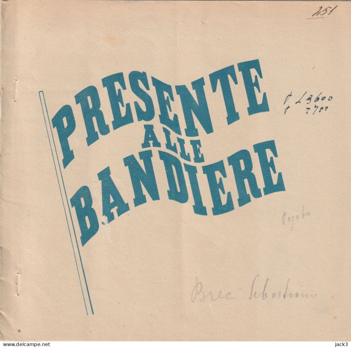 LIBRETTO PRESENTE ALLE BANDIERE - MINISTERO DELLA GUERRA - DISTRETTO MILITARE DI SIRACUSA  1948 - Drapeaux