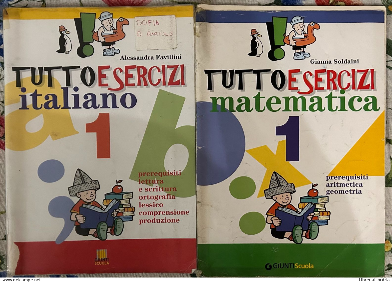 Tuttoesercizi. Matematica+Italiano. Per La 1a Classe Elementare Di Gianna Soldaini,  2001,  Giunti Scuola - Niños