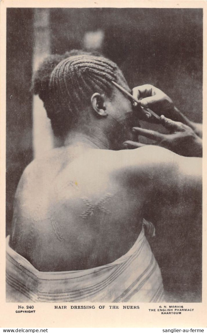 CPA SOUDAN HAIR DRESSING OF THE NUERS TATOUAGES - Soudan