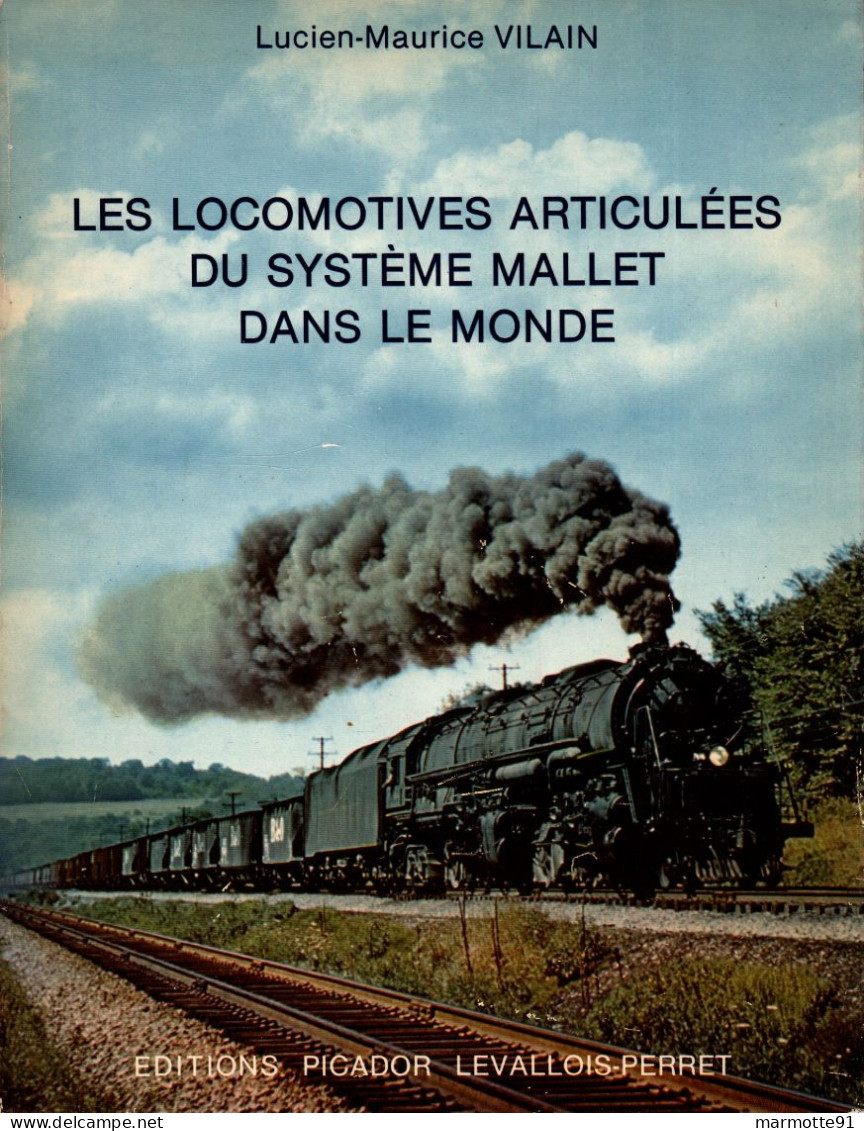 LOCOMOTIVES ARTICULEES SYSTEME MALLET  PAR M. VILAIN  TRAIN LOCO VAPEUR SNCF RAIL CHEMINS DE FER - Railway & Tramway