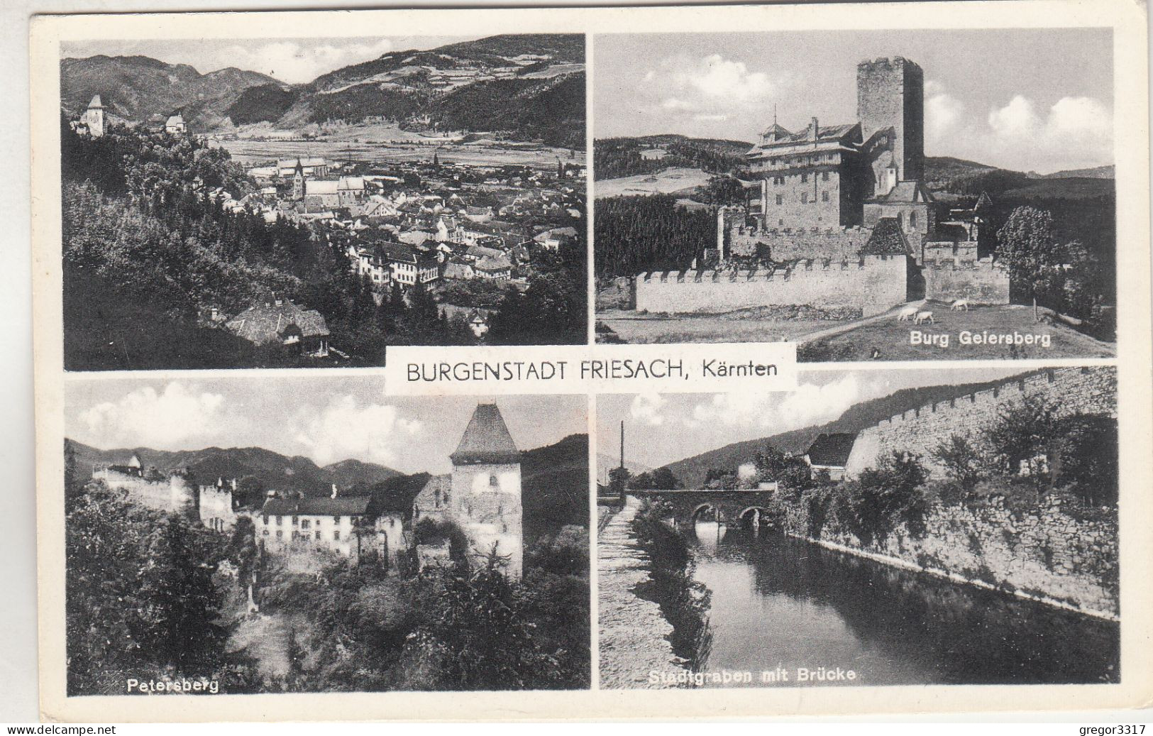 C9721) Burgenstadt FRIESACH I. Kärnten - Burg Geiersberg Petersberg U. Stadtgraben Mit Brücke 1957 - Friesach