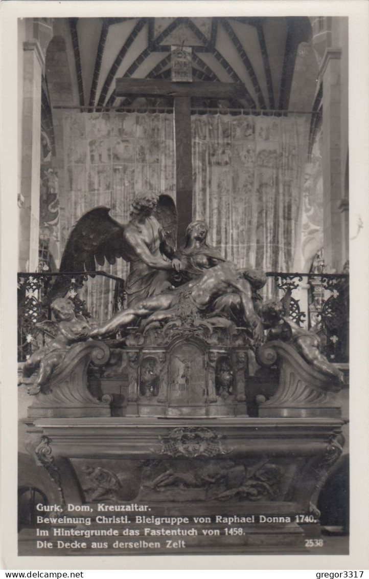 C9726) GURK  In Kärnten- Kreuzaltar - Beweinung Christi - Bleigruppe Von Raphael Donna 1740  - Alte S/W AK - Gurk