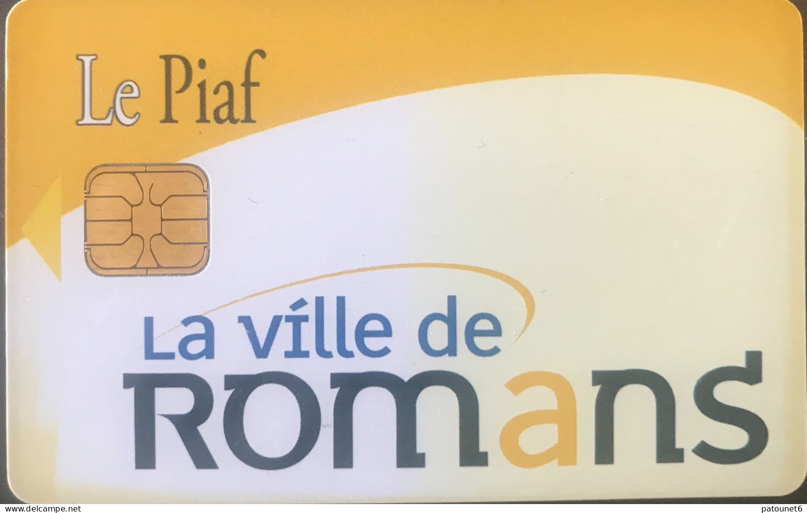 PIAF   -   ROMANS  - - Cartes De Stationnement, PIAF