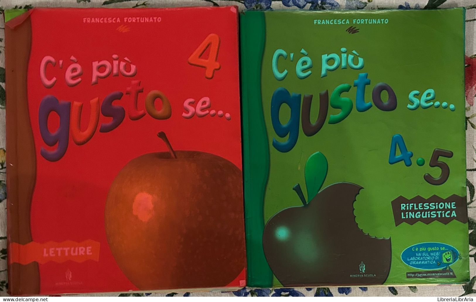 C’è Più Gusto Se... 4+5 Di Francesca Fortunato,  2007,  Minerva Scuola - Kinder