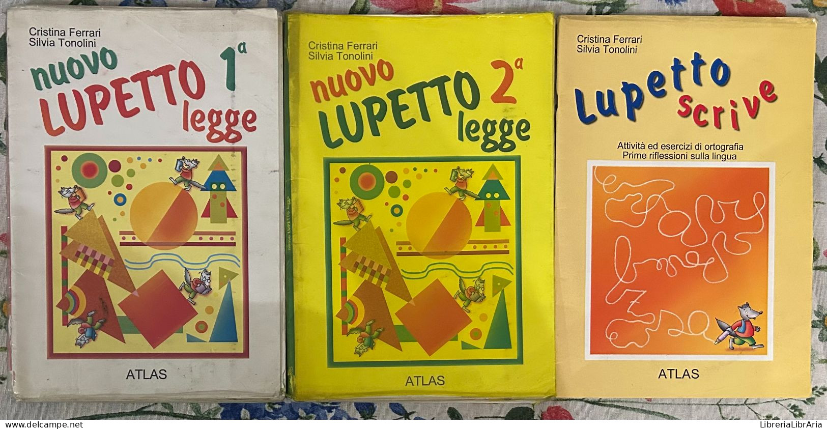 Nuovo Lupetto Legge 1+2+Lupetto Scrive Di Cristina Ferrari, Silvia Tonolini,  2000,  Atlas - Bambini