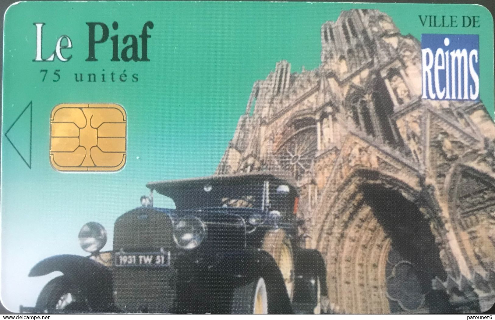 PIAF   -  REIMS   -   Voiture + Cathédrale  (fond Vert)  -  75 Unités - Cartes De Stationnement, PIAF