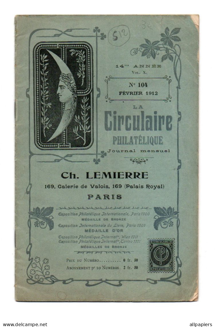 Journal Mensuel La Circulaire Philatélique N°104 Ch. Lemiere De Février 1912 - Frans