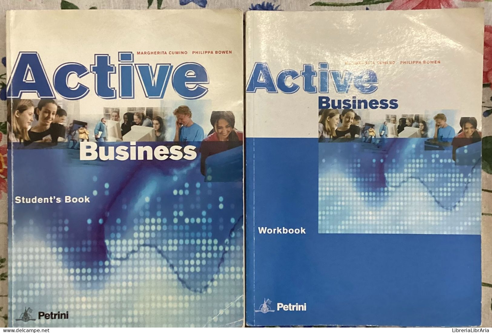 Active Business. Student’s Book-Workbook. Per Le Scuole Superiori Di Philippa Bowen, Margherita Cumino,  2007,  Petrini - Corsi Di Lingue