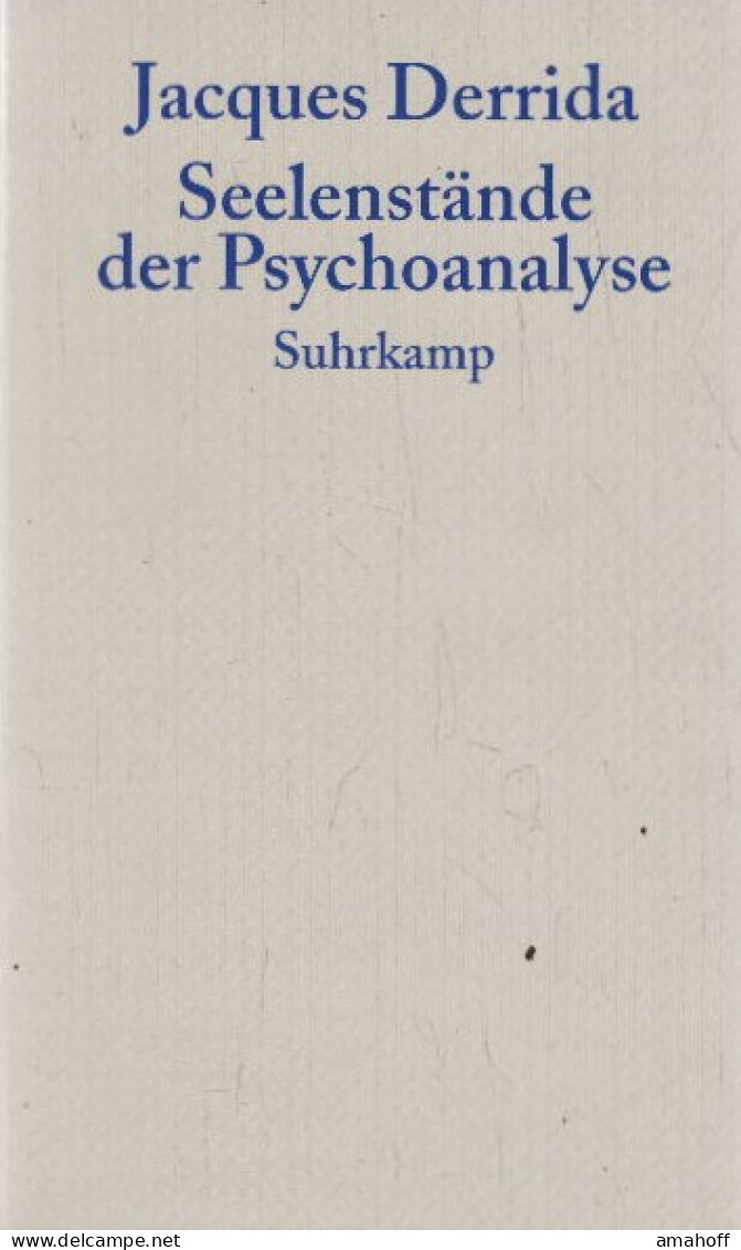 Seelenstände Der Psychoanalyse: Das Unmögliche Jenseits Einer Souveränen Grausamkeit (Graue Reihe) - Psicologia