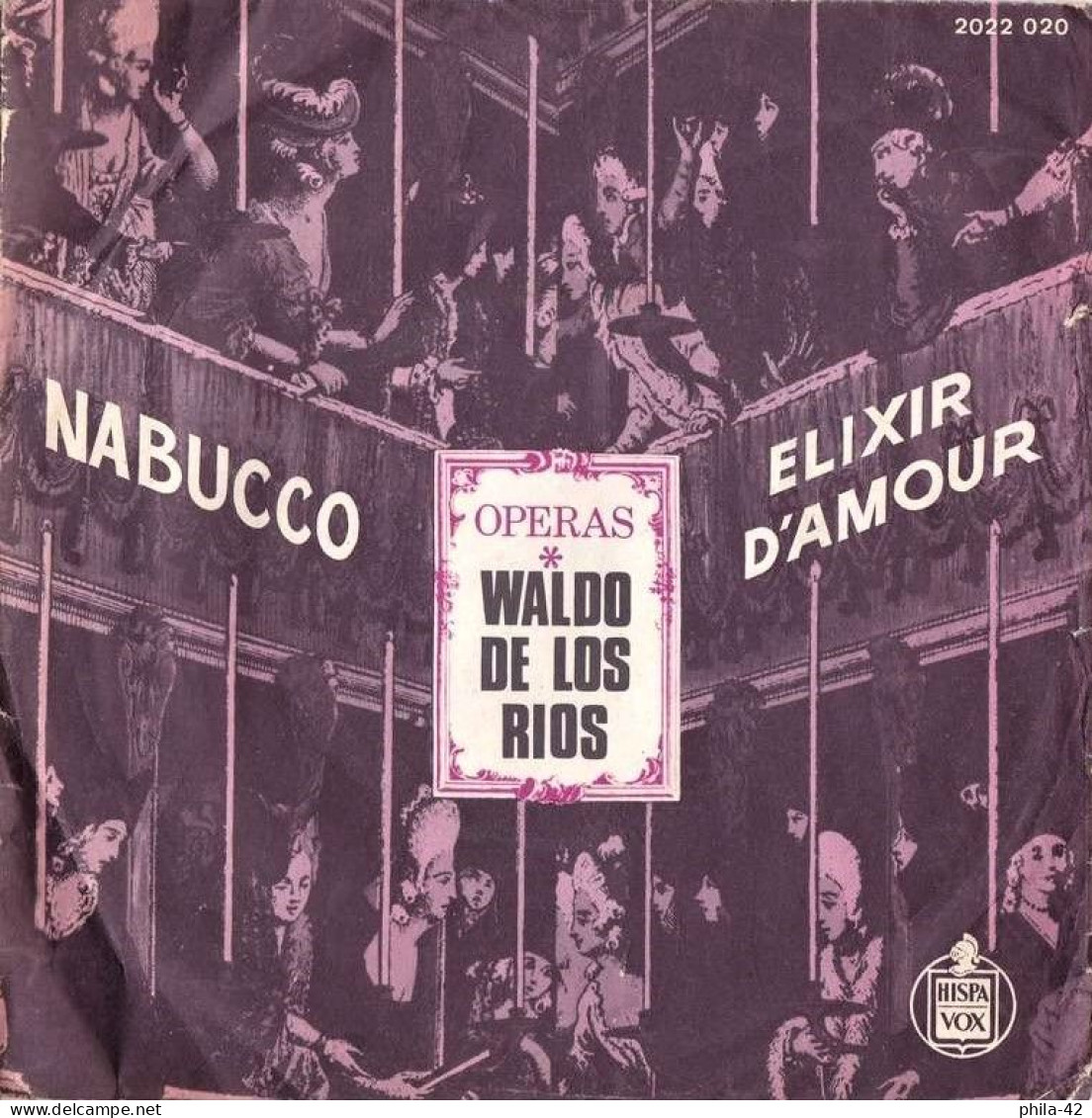 Waldo De Las Rios " Nabucco " Et " Elixir D'Amour "  Vinyle 45 Tours 1973 - HISPA VOX N° 2022 020 - Opera