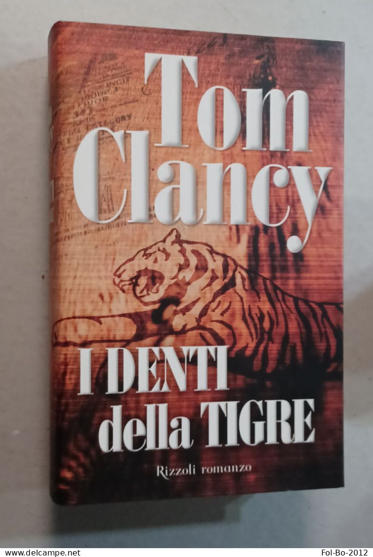 Tom Clancy I Denti Della Tigre Rizzoli  Del 2003 - Grandes Autores