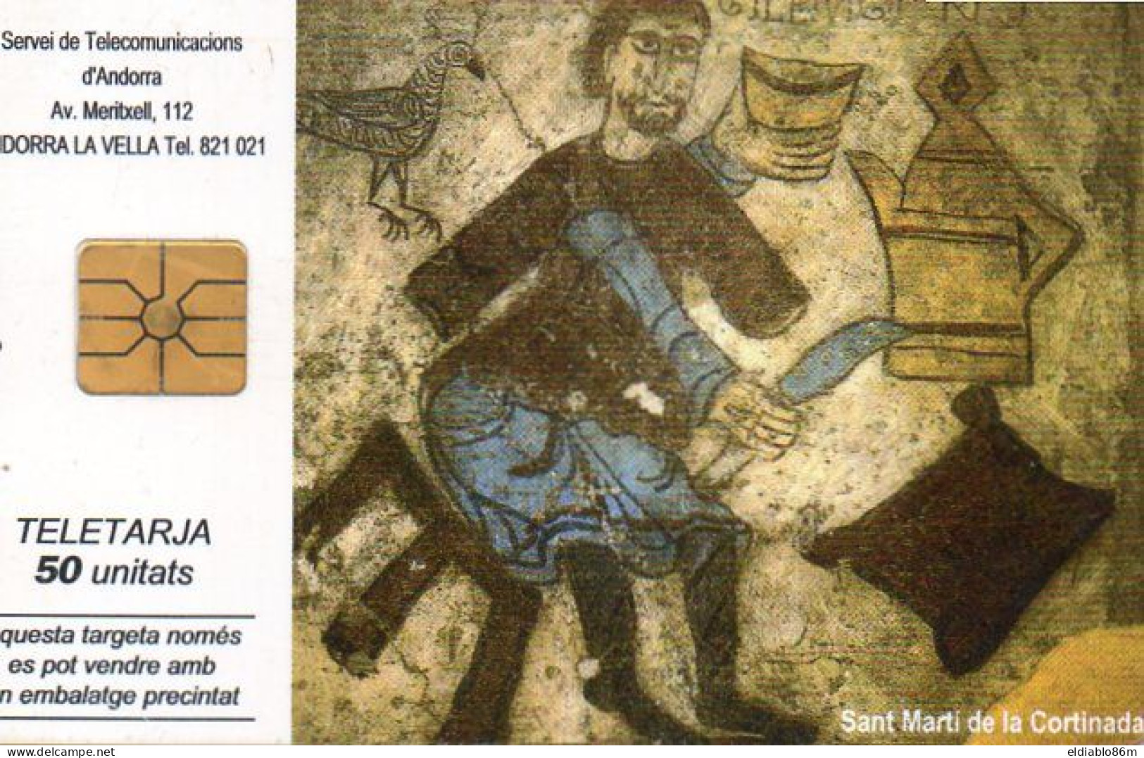 ANDORRA - CHIP CARD - FRESCO - SANT MARTI DE LA CORTINADA - Andorre