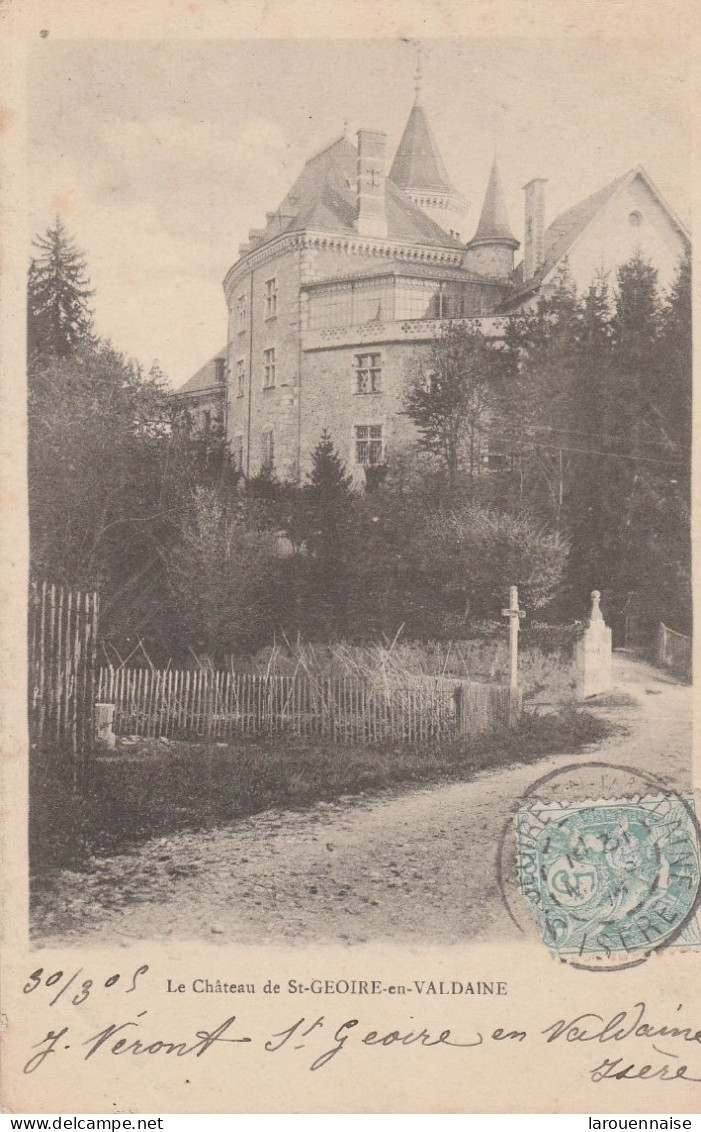 38 - SAINT GEOIRE EN VALDAINE - Le Château De St Geoire En Valdaine - Saint-Geoire-en-Valdaine