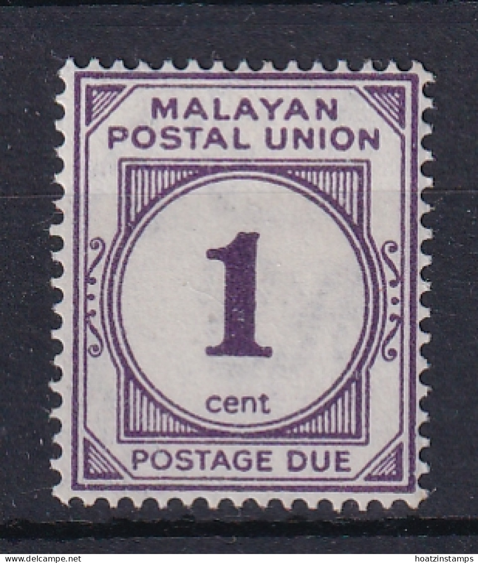 Malayan Postal Union: 1945/49   Postage Due   SG D7     1c    Purple   MH - Malayan Postal Union