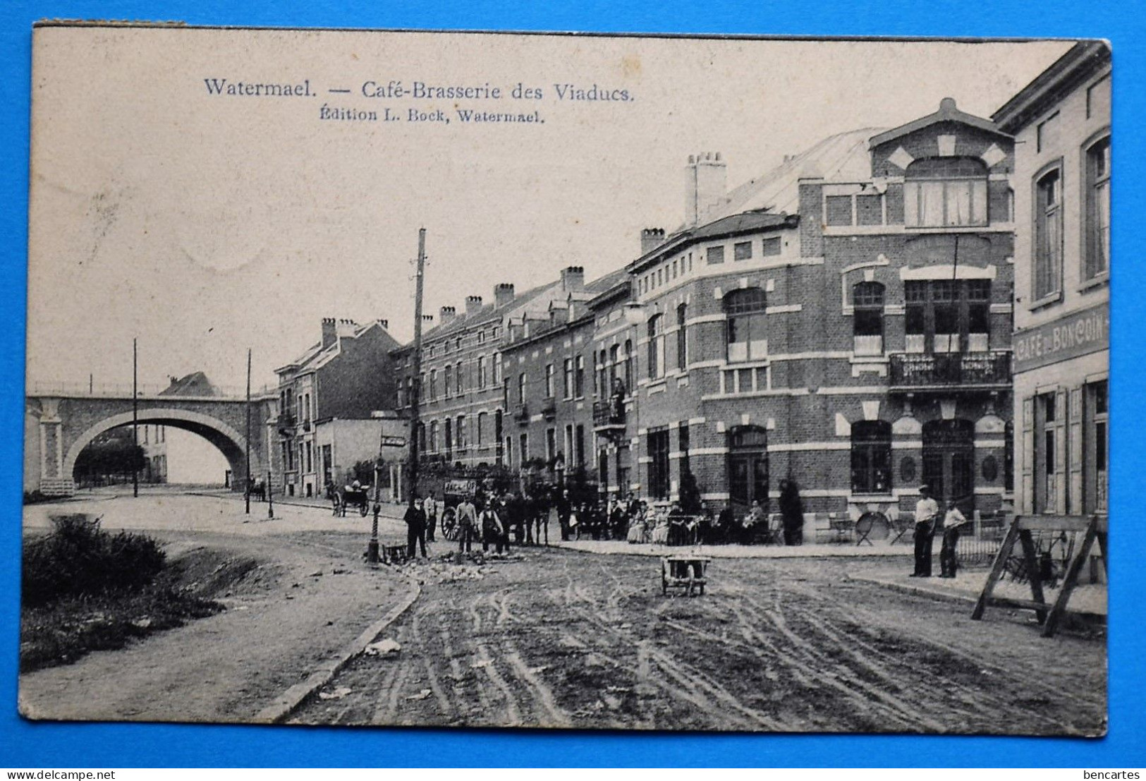 Watermael 1907: Café-Brasserie Des Viaducs Très Animée Avec Travaux. Rare - Watermaal-Bosvoorde - Watermael-Boitsfort