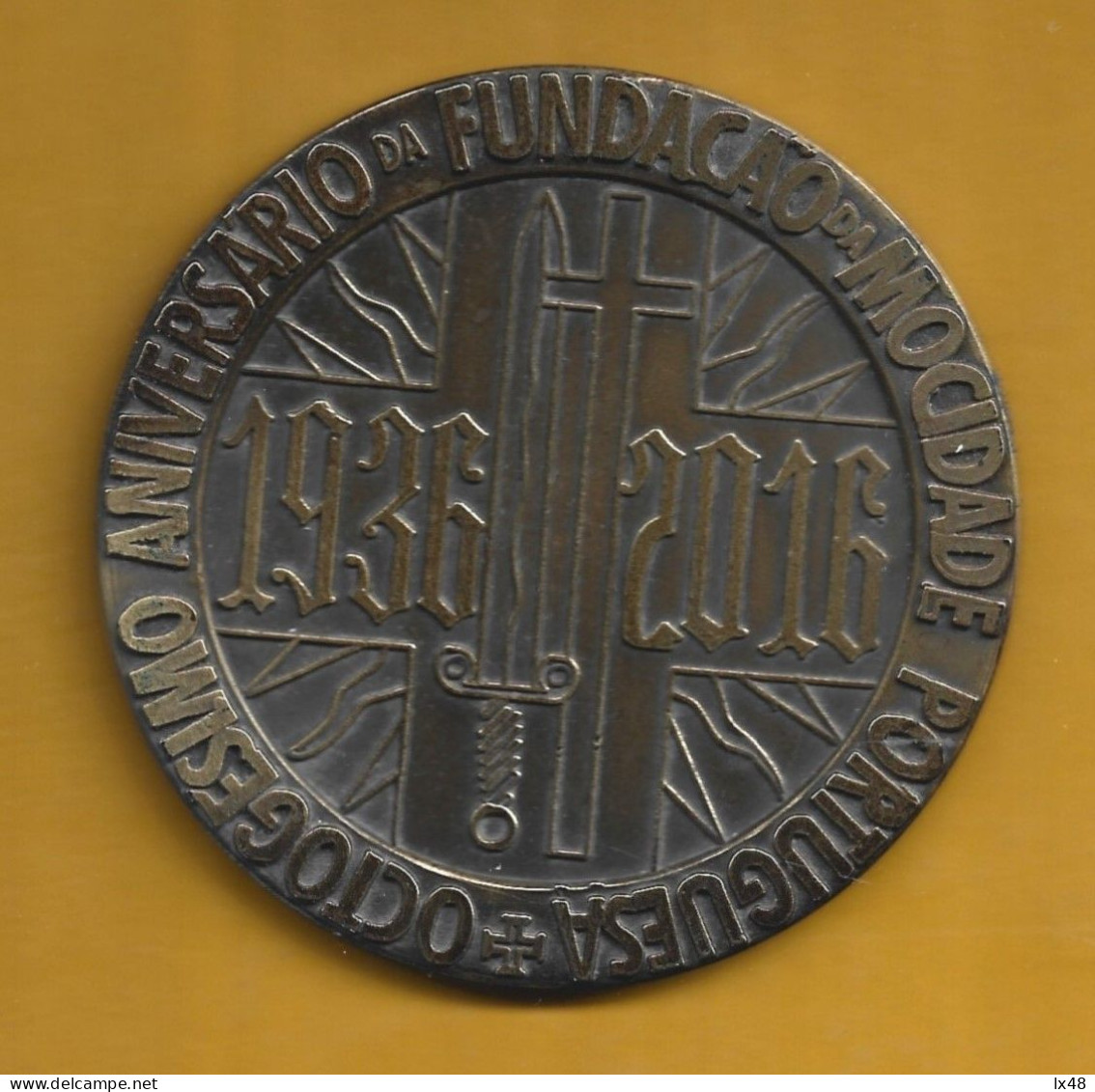 Mocidade Portuguesa. Portuguese Youth. Bronze Medal For 80th Years Of Portuguese Youth Foundation 1936/201. Portugiesisc - Profesionales / De Sociedad