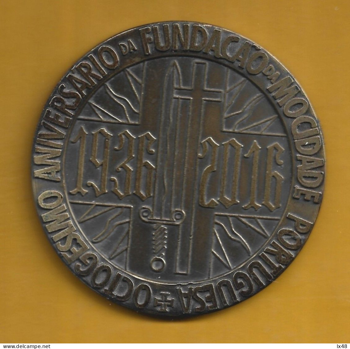 Mocidade Portuguesa. Portuguese Youth. Bronze Medal For 80th Years Of Portuguese Youth Foundation 1936/201. Portugiesisc - Gewerbliche