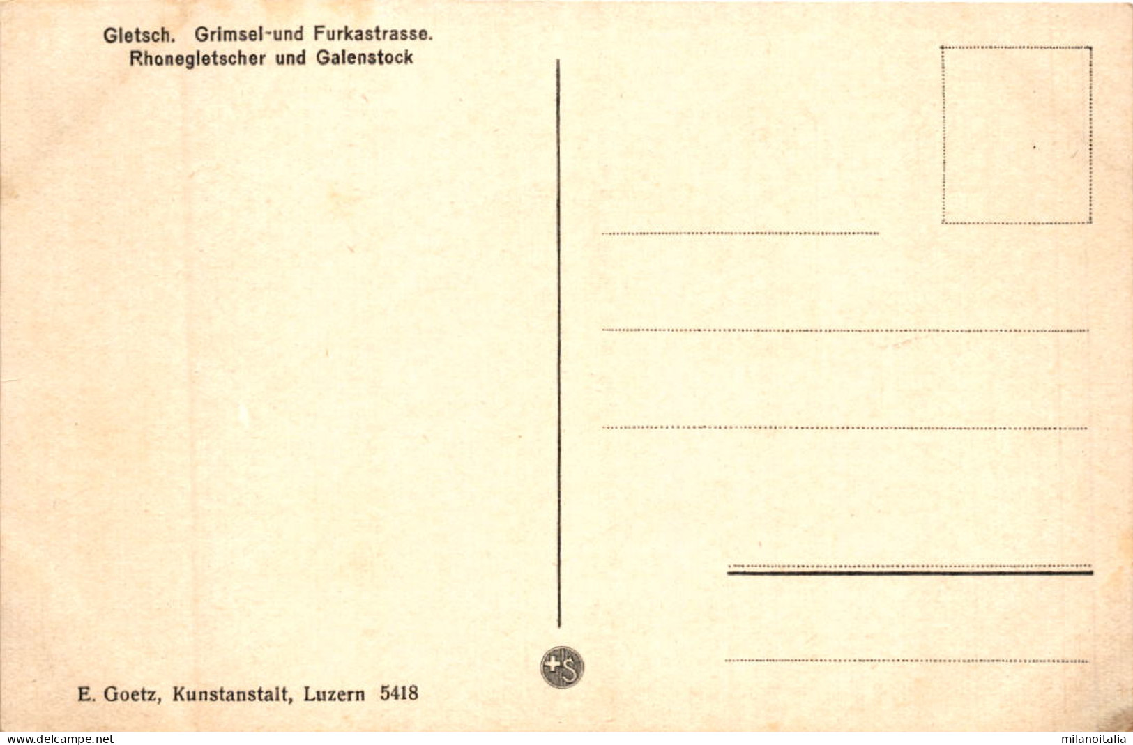 Gletsch - Grimsel Und Furkastrasse - Rhonegletscher Und Galenstock (5418) - Lens