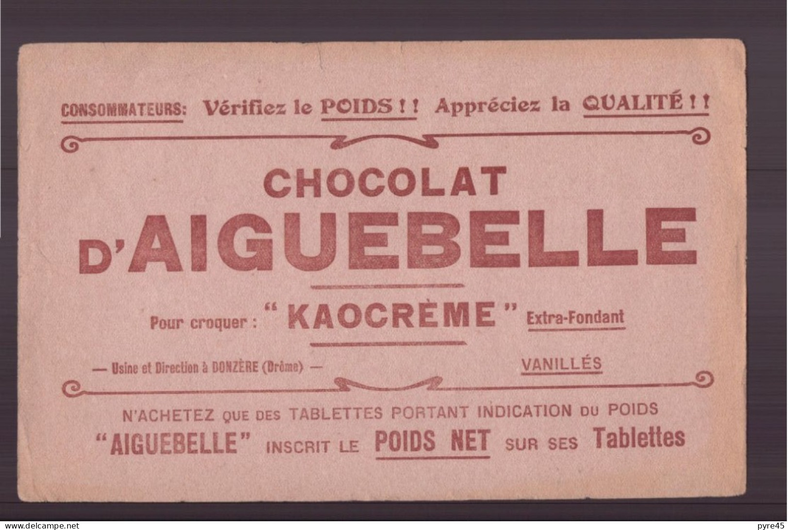BUVARD CHOCOLAT D AIGUEBELLE 22 X 14 CM EN L ETAT TACHES PLIURES DECHIRURES - Chocolat