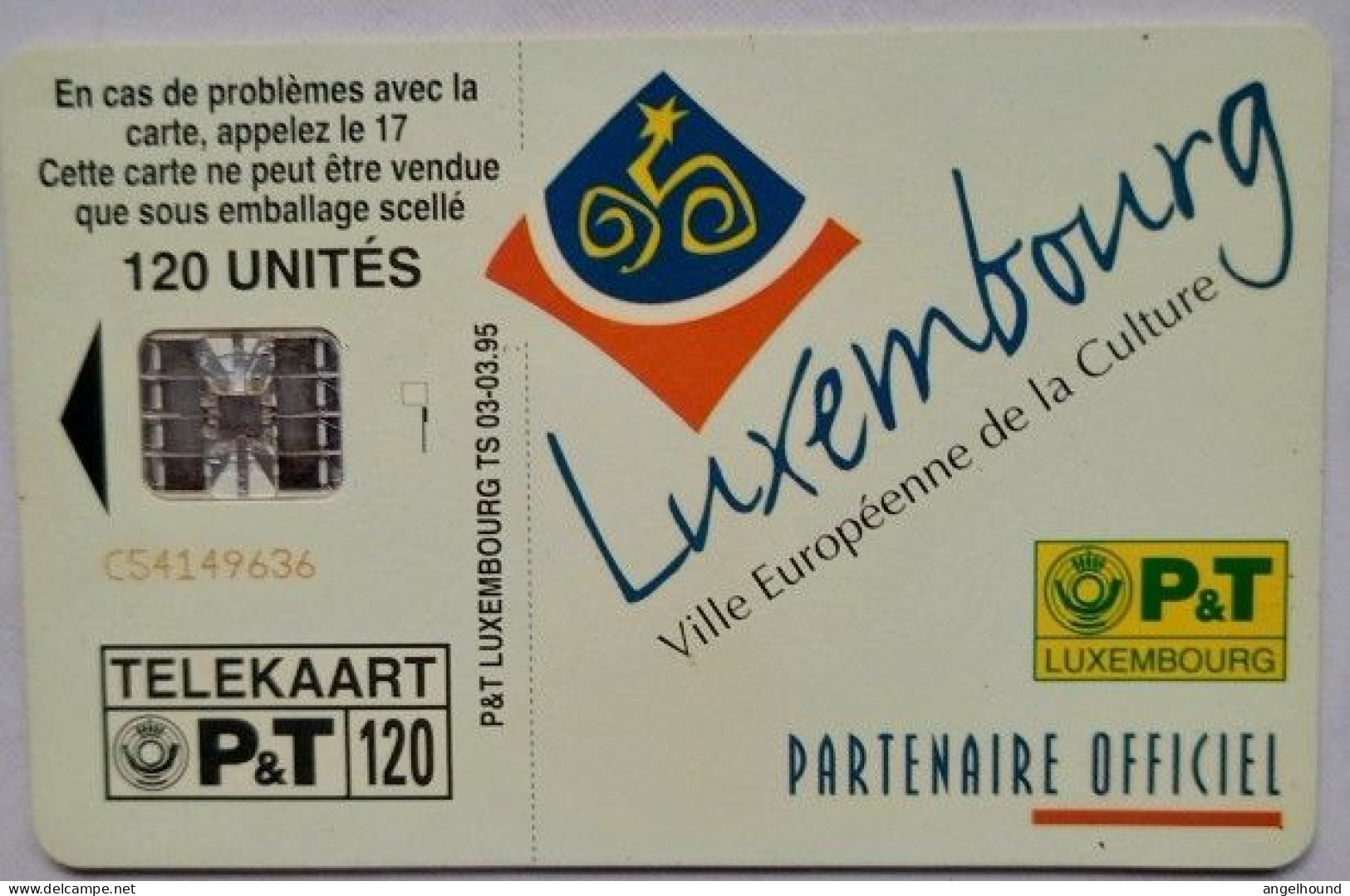 Luxembourg P&T 120 Units  TS 03 " Luxembourg, Ville Europenne De La Culture " - Luxembourg